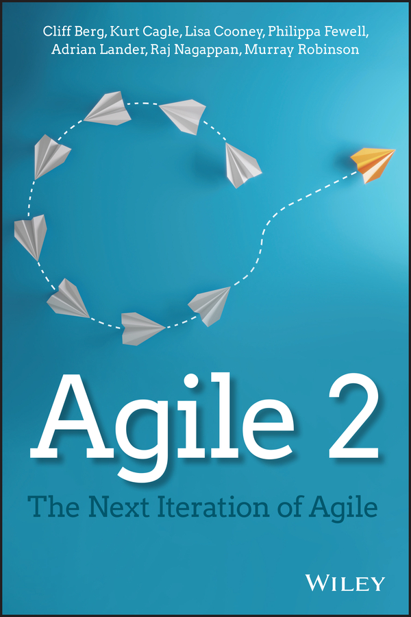 Agile 2: The Next Iteration of Agile