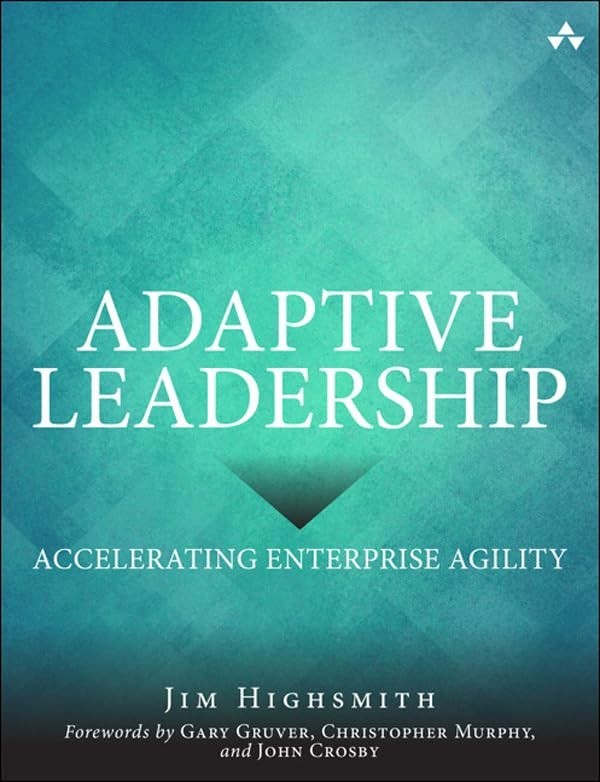 Adaptive Leadership: Accelerating Enterprise Agility