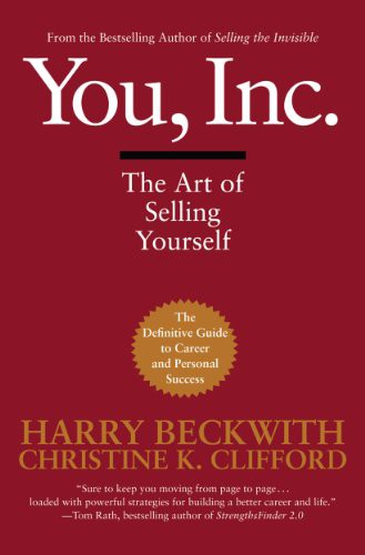 You, Inc.: The Art of Selling Yourself