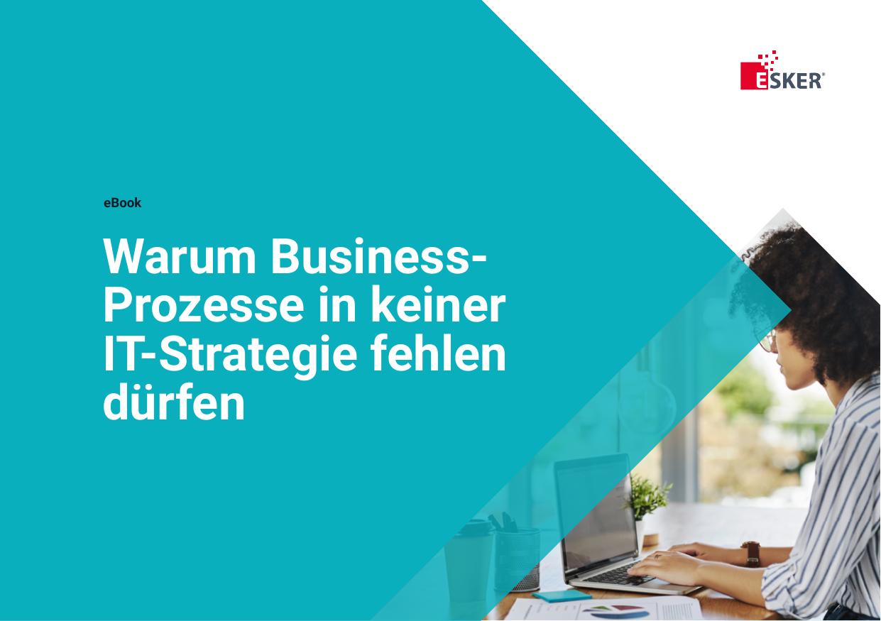 Warum Business-Prozesse in keiner IT-Strategie fehlern dürfen (Infoblatt)