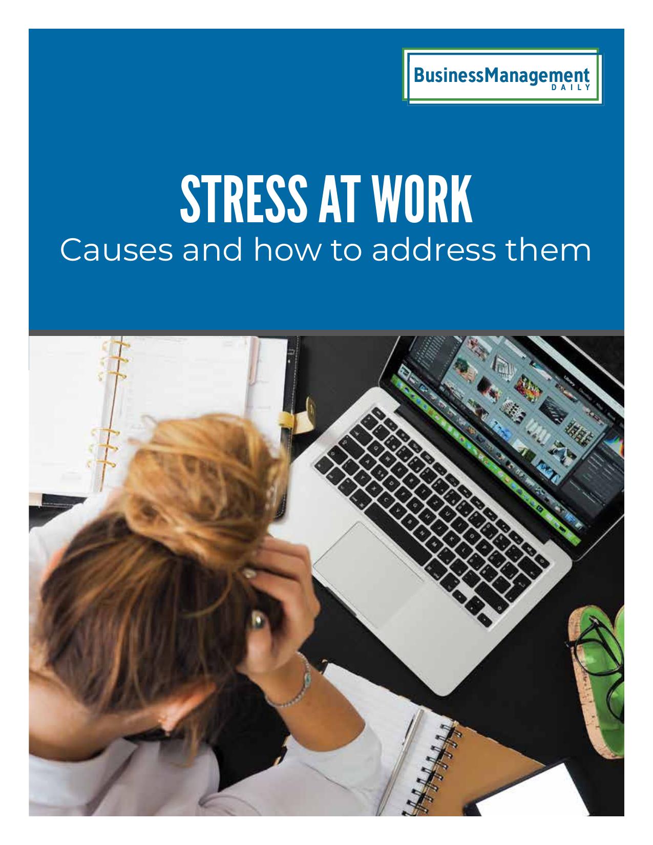 Stress at Work - Causes and how to address them