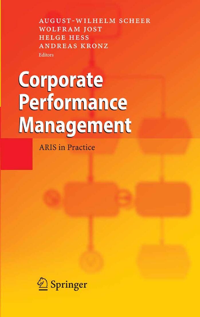 Corporate Performance Management: ARIS in Practice
