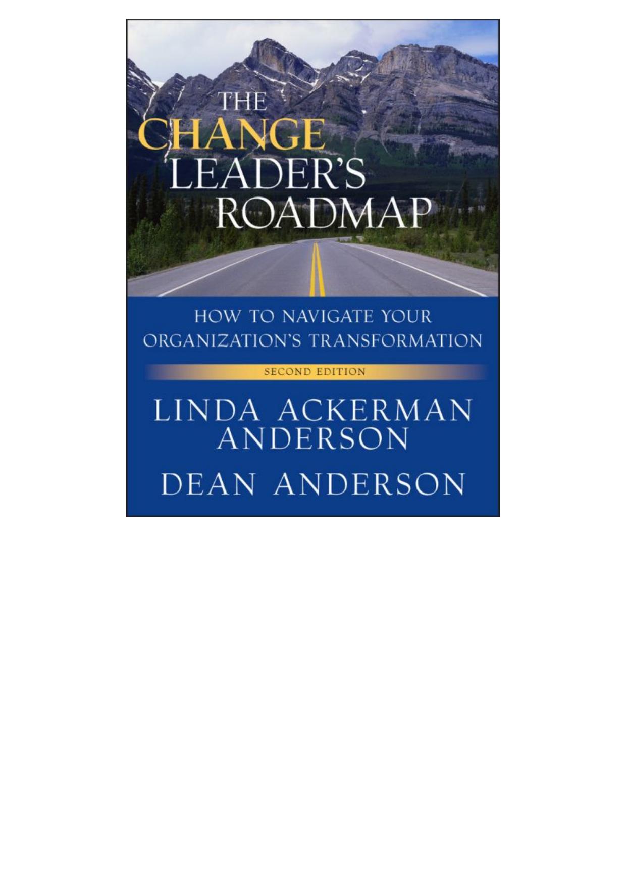 The Change Leader's Roadmap: How to Navigate Your Organization's Transformation