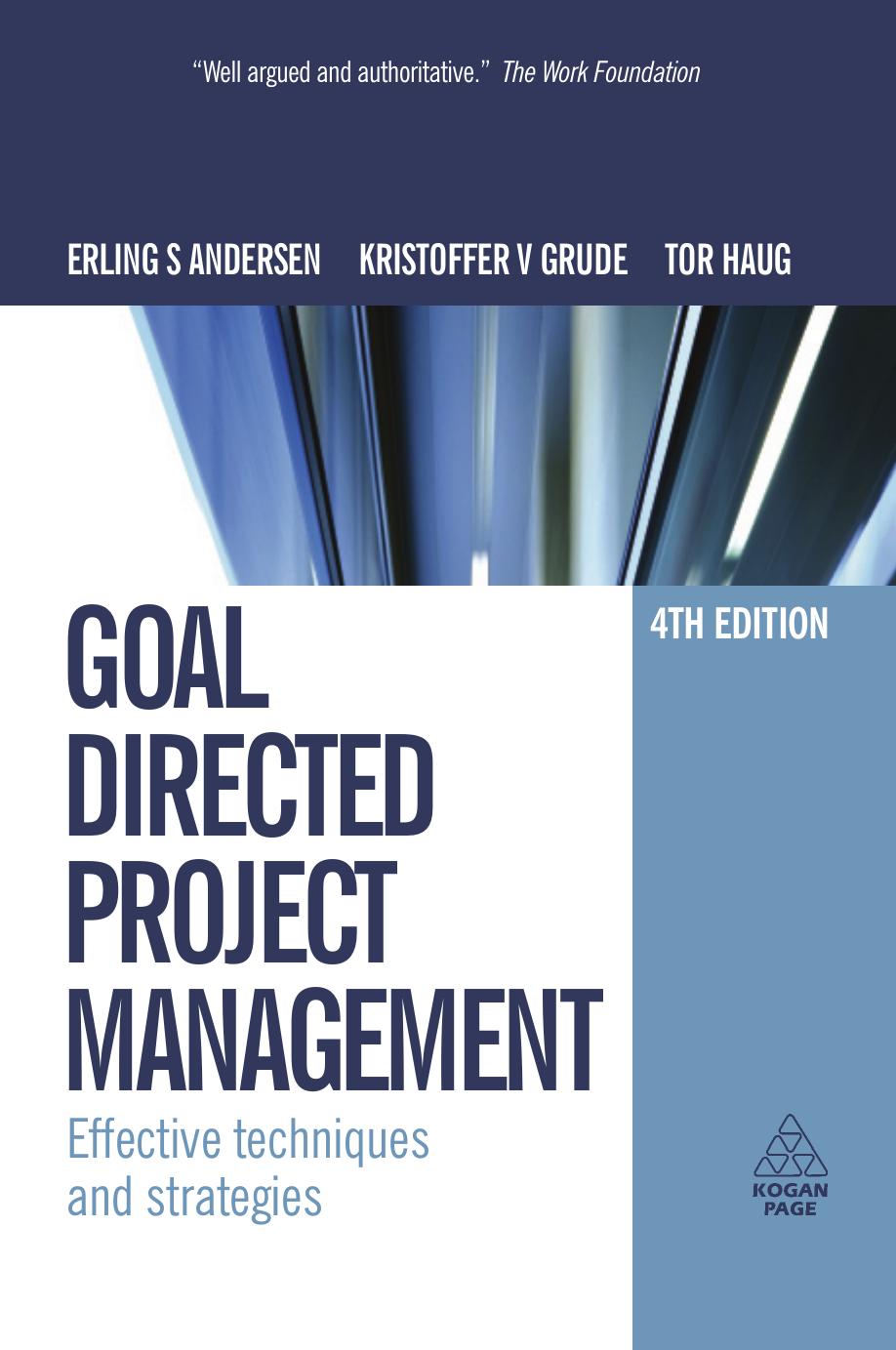 Goal Directed Project Management: Effective Techniques and Strategies