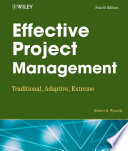 Effective Project Management: Traditional, Adaptive, Extreme