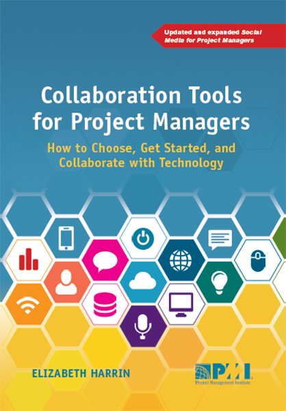 Collaboration Tools for Project Managers: How to Choose, Get Started and Collaborate With Technology