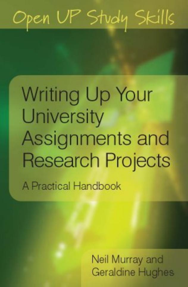 Writing Up Your University Assignments and Research Projects