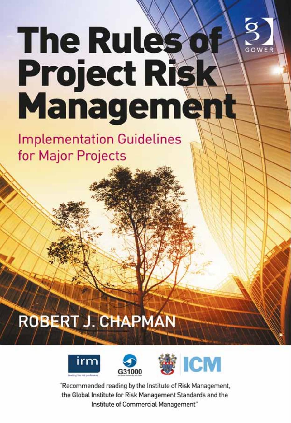 The Rules of Project Risk Management: Implementation Guidelines for Major Projects