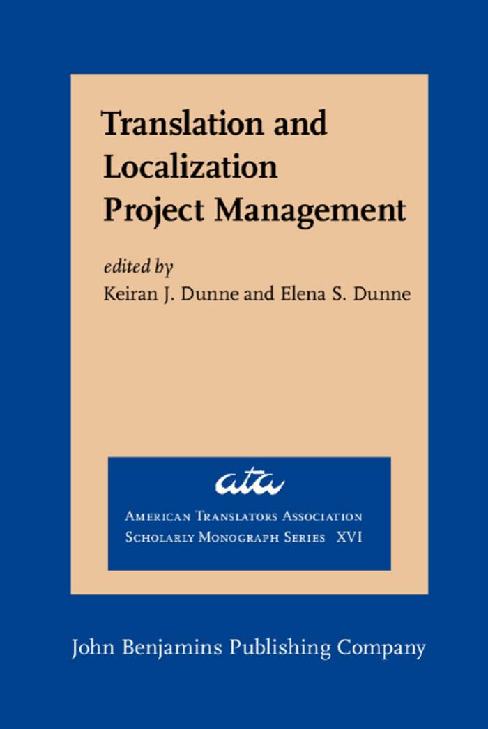 Translation and Localization Project Management: The Art of the Possible