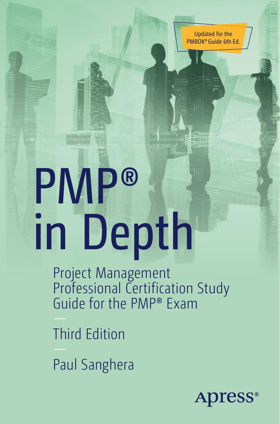 PMP® in Depth: Project Management Professional Certification Study Guide for the PMP® Exam