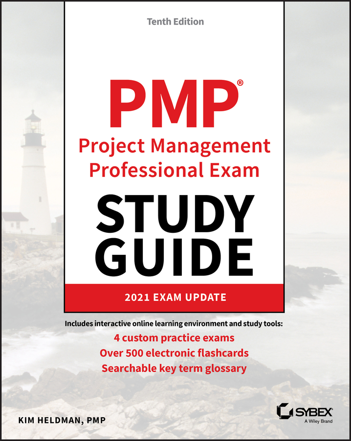 PMP Project Management Professional Exam Study Guide: Study Guide 2021 Exam Update
