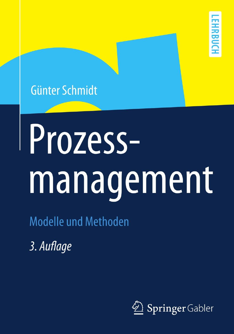 Prozessmanagement: Modelle und Methoden