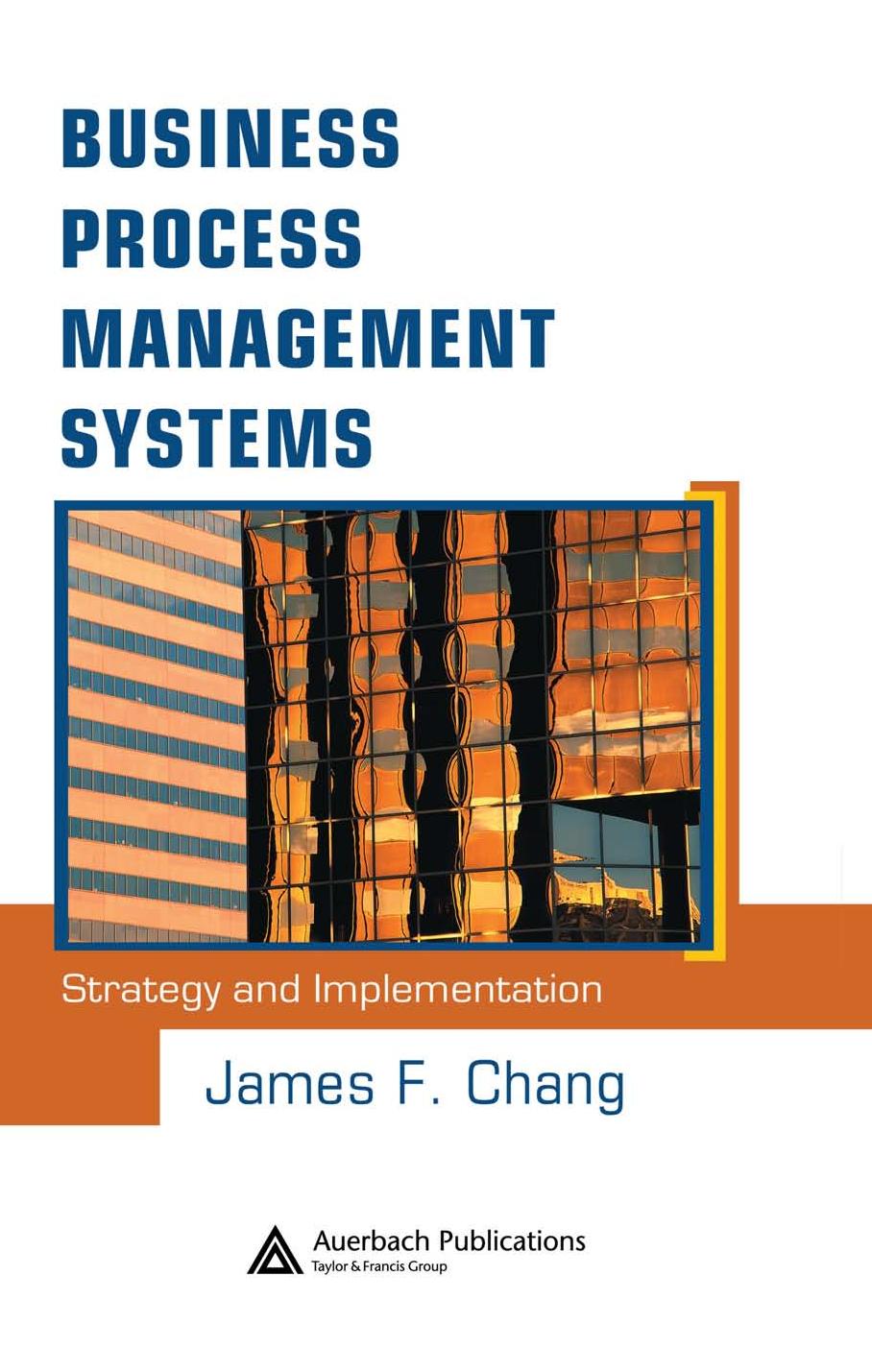 Business Process Management Systems: Strategy and Implementation