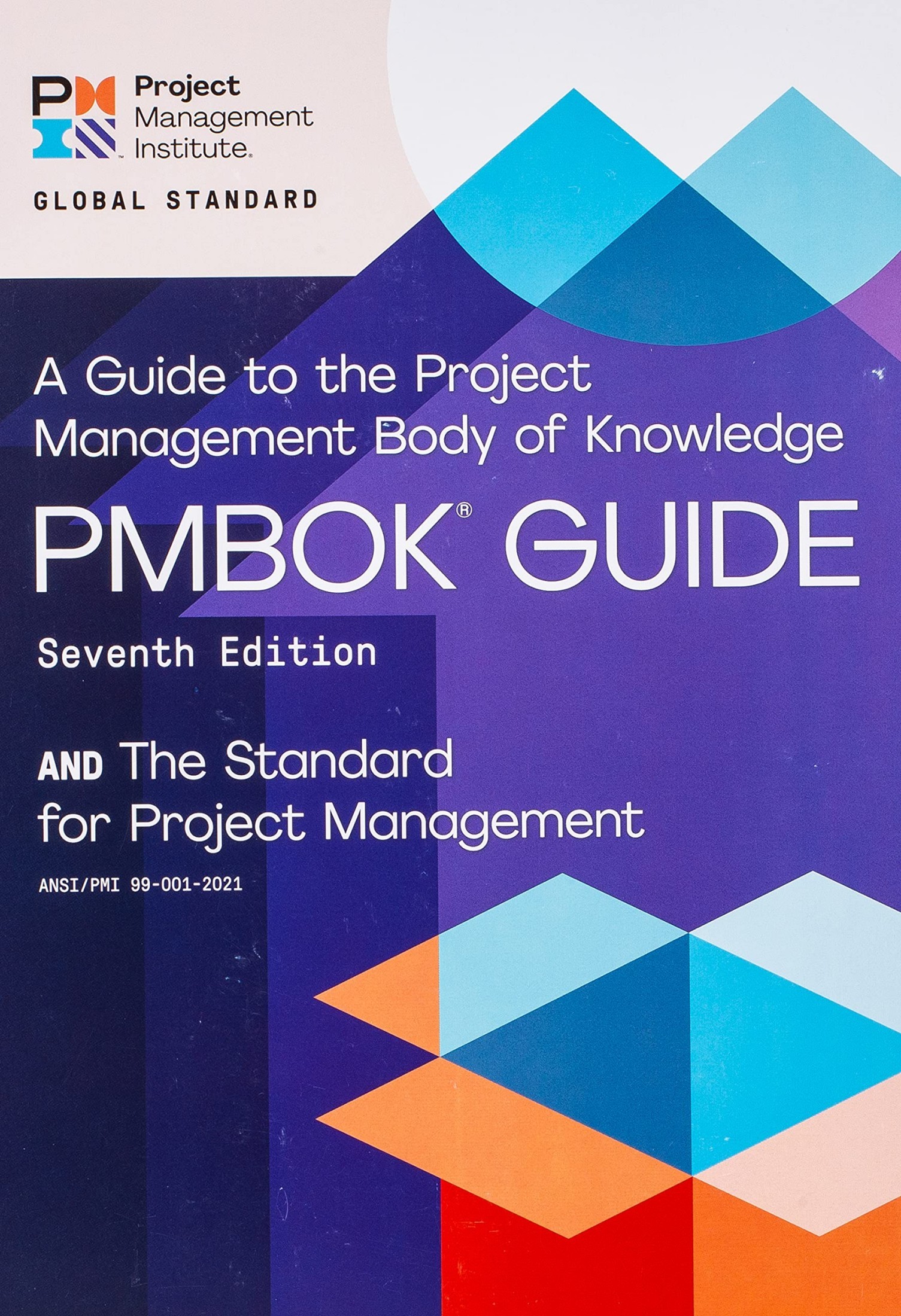A Guide to the Project Management Body of Knowledge (PMBOK®) Guide) - Seventh Edition