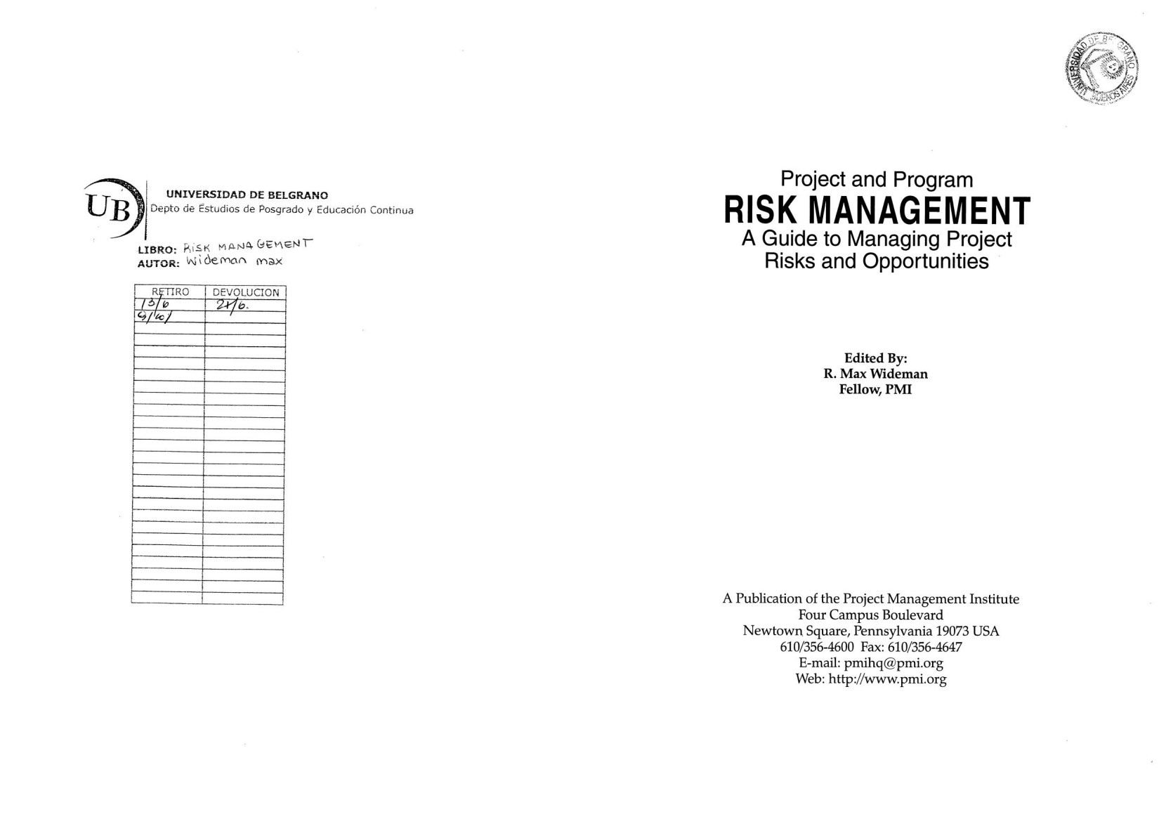 Project and Program Risk Management A Guide to Managing Project Risks and Opportunities (PMBOK Handbooks)