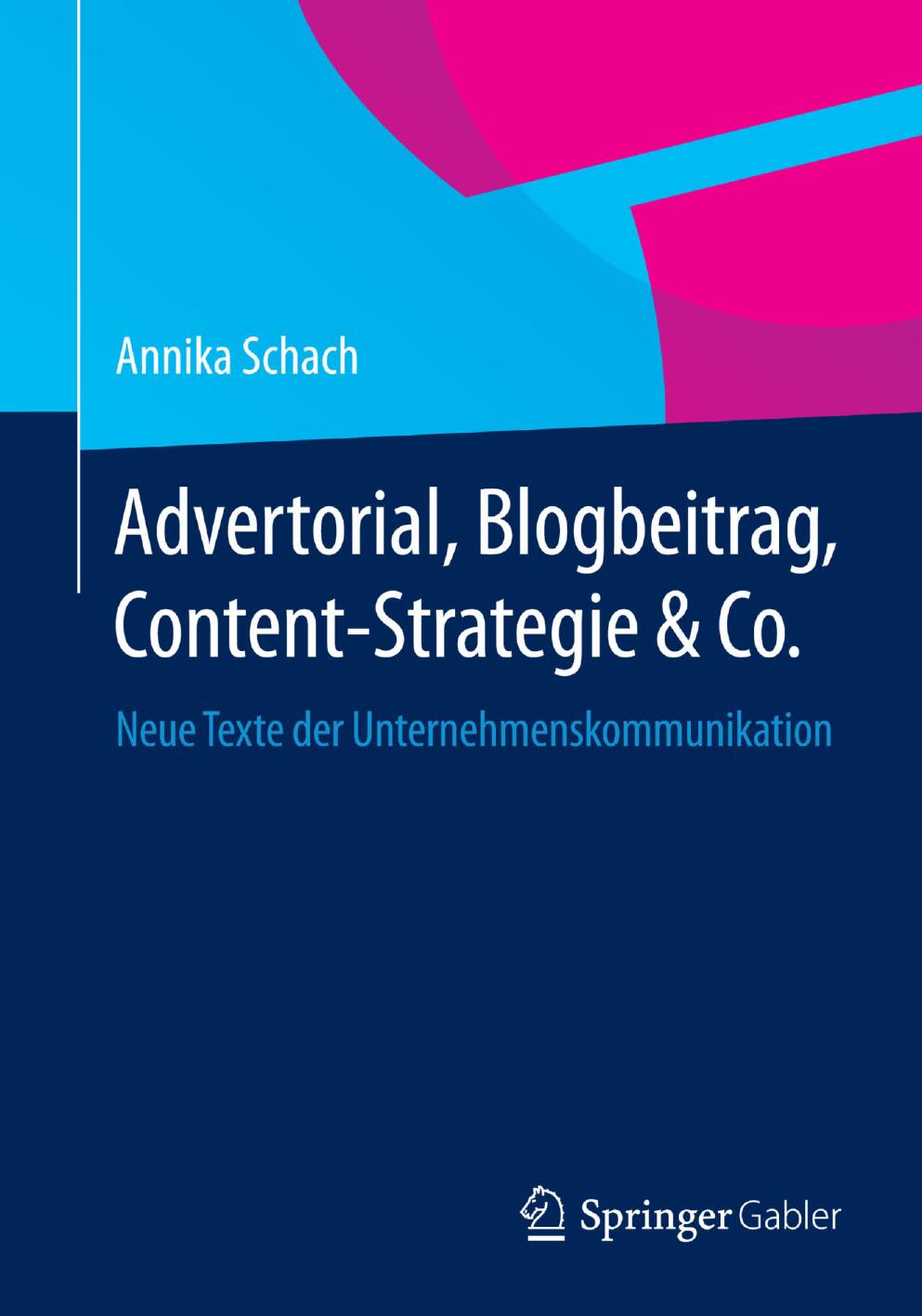 Advertorial, Blogbeitrag, Content-Strategie & Co.