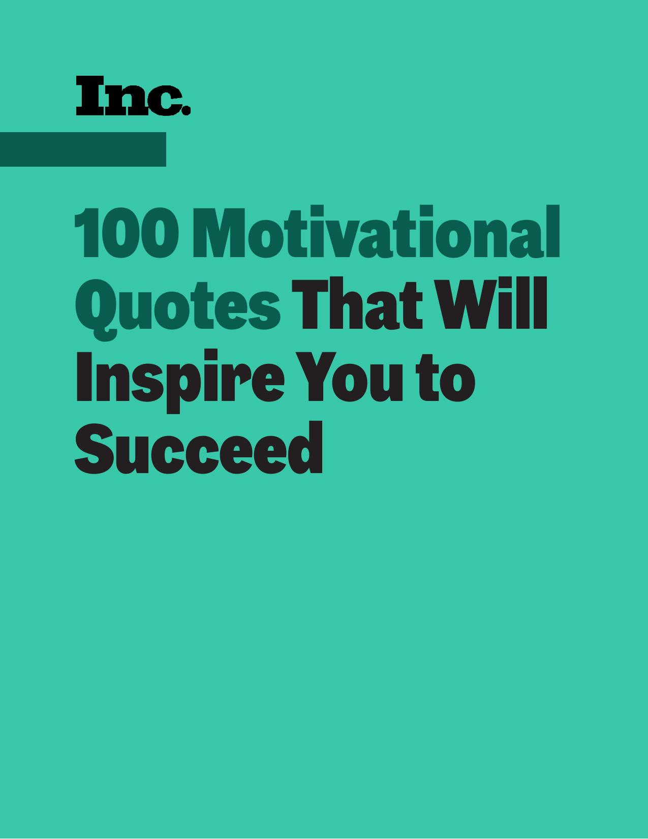 100 Motivational Quotes That Will Inspire You to Succeed